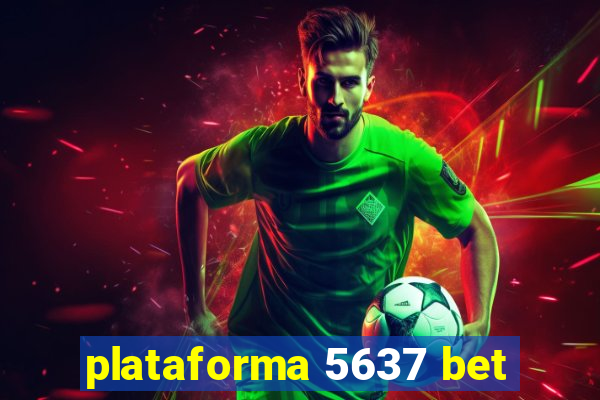 plataforma 5637 bet